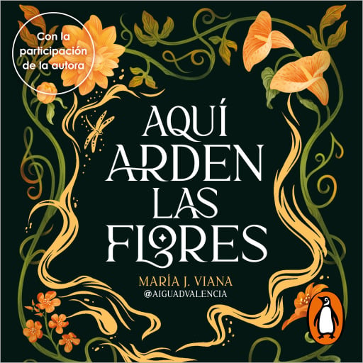 Aquí arden las flores