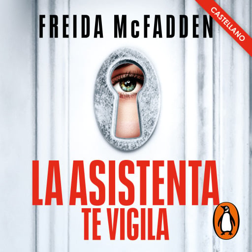 La asistenta te vigila (castellano) (La asistenta 3)