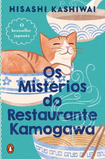 Os Mistérios do Restaurante Kamogawa (Restaurante Kamogawa 1)