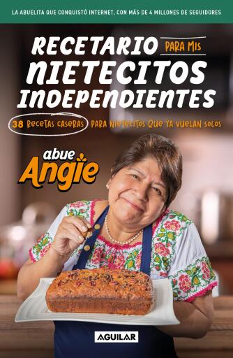 Portada del libro «Recetario para mis nietecitos independientes», de Abue Angie