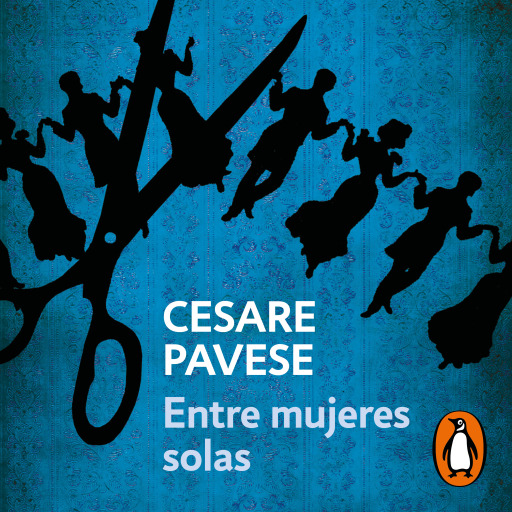 Portada del audiolibro «Entre mujeres solas», de Cesare Pavese