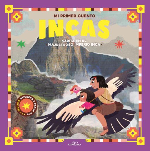 Mi primer cuento. Sarita en el majestuoso imperio inca