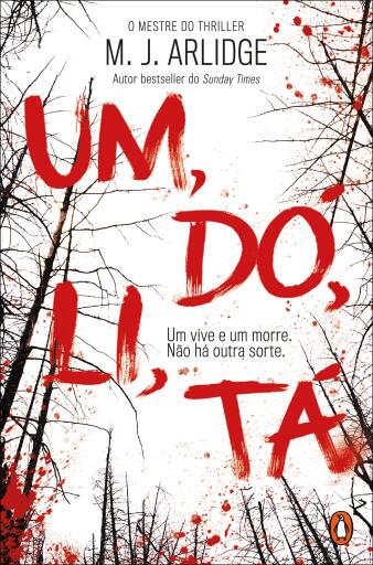 Portada del libro «Um, Dó, Li, Tá», de M. J. Arlidge