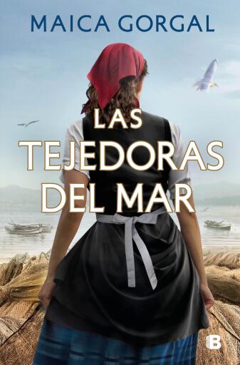 Portada del libro «Las tejedoras del mar», de Maica Gorgal