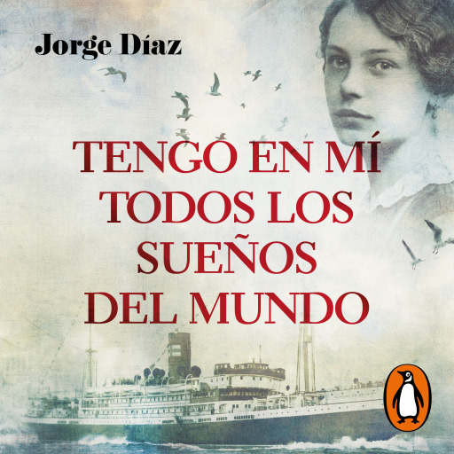 Portada del audiolibro «Tengo en mí todos los sueños del mundo»