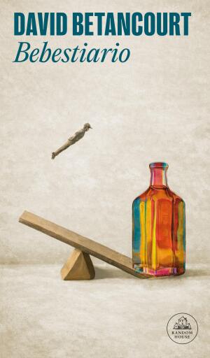 Portada del libro «Bebestiario», de David Betancourt