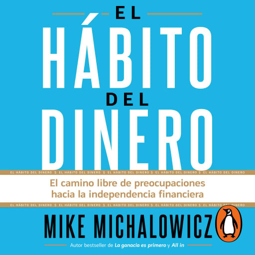Portada del audiolibro «El hábito del dinero», de Mike Michalowicz