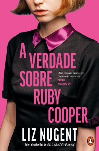 Portada del libro «A Verdade Sobre Ruby Cooper», de Liz Nugent