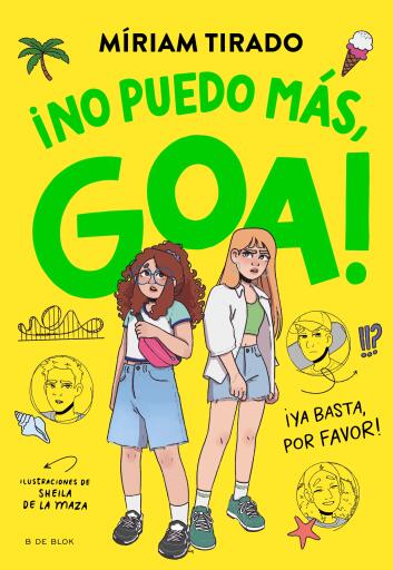 Portada del libro «Me llamo Goa 11 - No puedo más, Goa», de Míriam Tirado