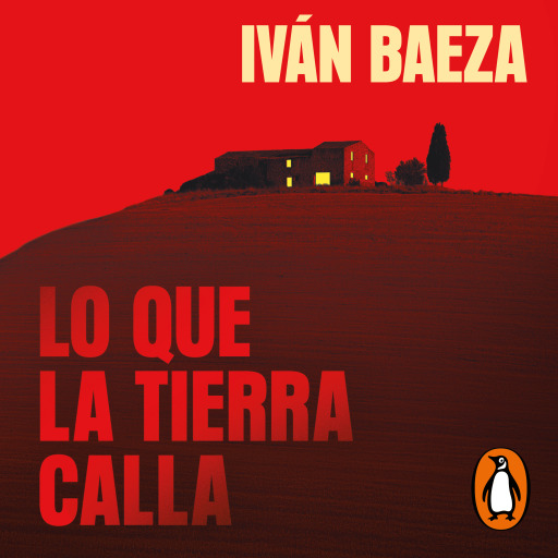 Portada del audiolibro «Lo que la tierra calla», de Iván Baeza