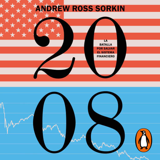 Portada del audiolibro «2008 (Too Big to Fail)», de Andrew Ross Sorkin