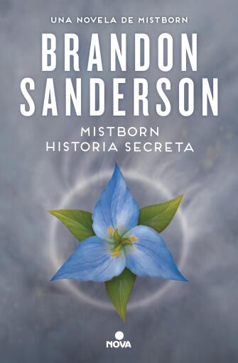 Portada del libro «Mistborn. Historia secreta», de Brandon Sanderson