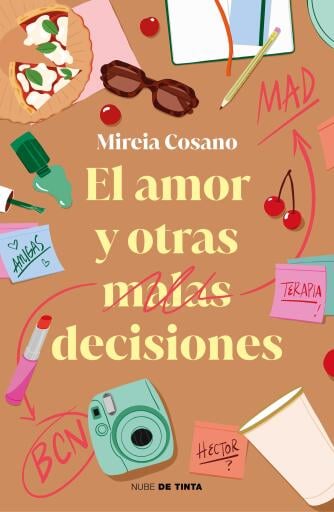 El amor y otras malas decisiones