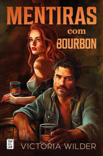 Portada del libro «Mentiras com Bourbon (The Bourbon Boys 1)», de Victoria Wilder