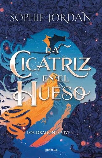 Portada del libro «La cicatriz en el hueso (A Fire in the Sky 2)», de Sophie Jordan