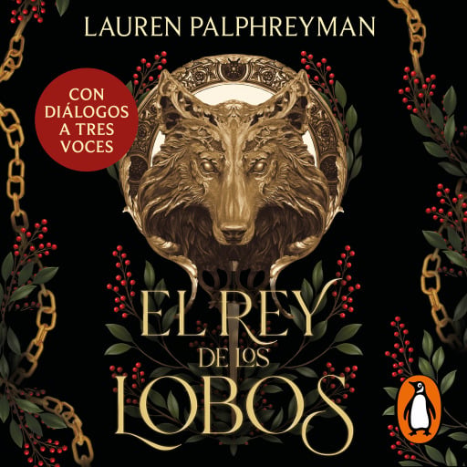 Portada del audiolibro «El rey de los lobos», de Lauren Palphreyman