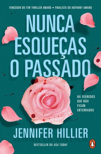 Portada del libro «Nunca Esqueças o Passado», de Jennifer Hillier