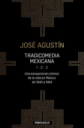Portada del libro «Paquete Toda la tragicomedia mexicana», de José Agustín