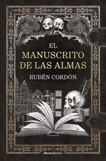 Portada del libro «El manuscrito de las almas», de Rubén Cordón