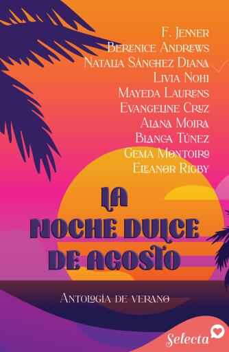 Portada del libro «La noche dulce de agosto»