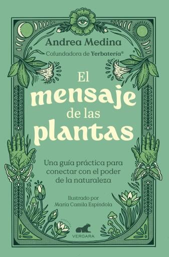 Portada del libro «El mensaje de las plantas», de Andrea Medina