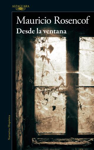 Portada del libro «Desde la ventana», de Mauricio Rosencof