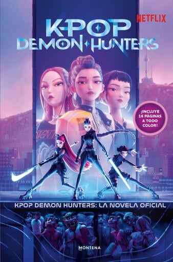 Portada del libro «KPop Demon Hunters - La novela oficial», de Netflix