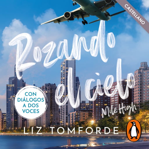 Rozando el cielo (Mile High) (castellano) (Windy City 1)