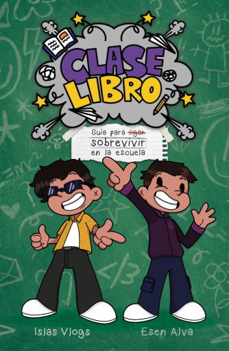 Portada del libro «Clase libro», de Esen Alvarado, Islas Vlogs