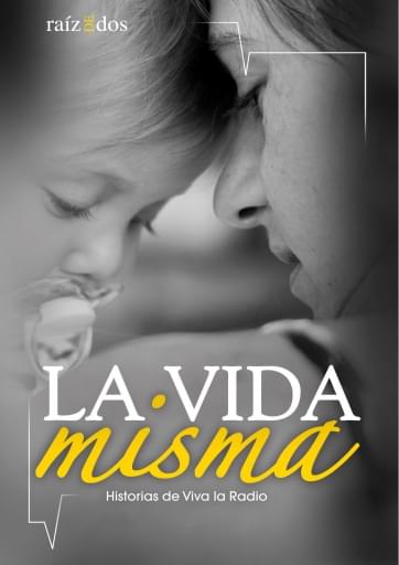 La vida misma