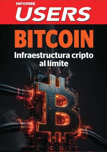 Bitcoin Infraestructura cripto al límite