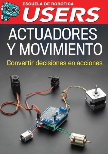 EdR: Actuadores y Movimiento. Convertir decisiones en acciones