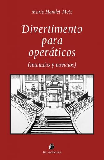 Divertimento para operáticos (iniciados y novicios)