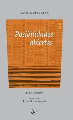Posibilidades abiertas {poemas escogidos}