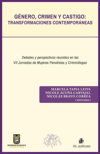 Género, crimen y castigo: transformaciones contemporáneas
