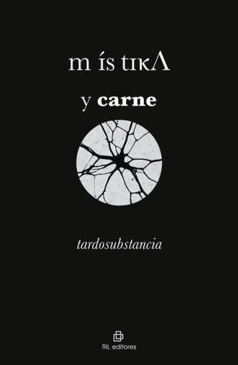 místiκΛ y carne: tardosubstancia