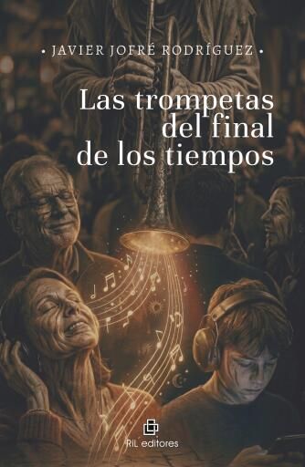Las trompetas del final de los tiempos