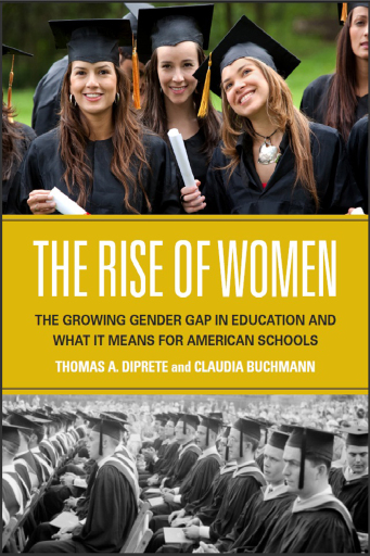 Portada del libro «The Rise of Women», de Thomas A. DiPrete, Claudia Buchmann