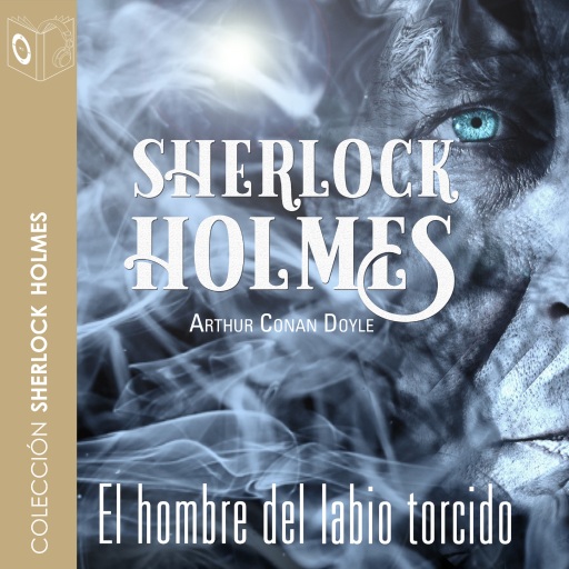 Portada del audiolibro «El hombre del labio torcido - Dramatizado», de Arthur Conan Doyle