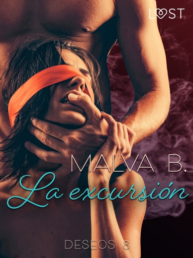 Deseos 8: La excursión
