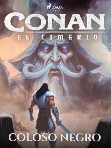 Portada del libro «Conan el cimerio - Coloso negro», de Robert E. Howard
