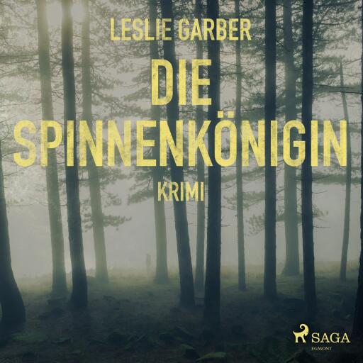Die Spinnenkönigin (Ungekürzt)