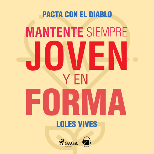 Pacta con el diablo. Mantente siempre joven y en forma