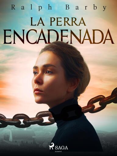 La perra encadenada – Dramatizado