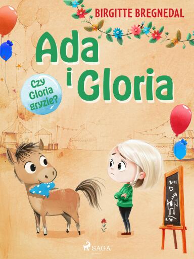 Ada i Gloria 4: Czy Gloria gryzie?