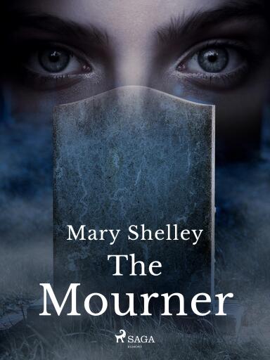 Portada del libro «The Mourner», de Mary Shelley