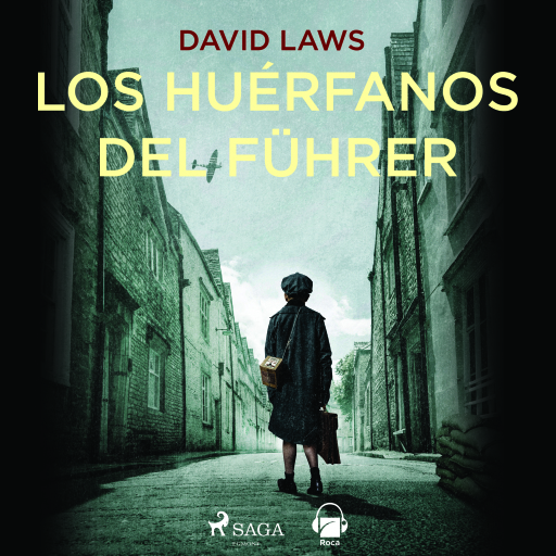 Portada del audiolibro «Los huérfanos del Fürher», de David Laws