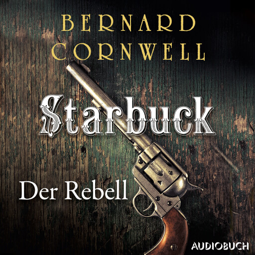 Starbuck: Der Rebell