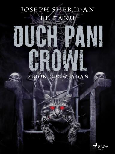 Duch Pani Crowl. Zbiór opowiadań