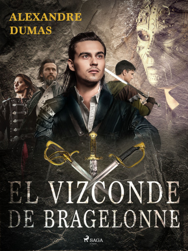 Portada del libro «El vizconde de Bragelonne», de Alexandre Dumas